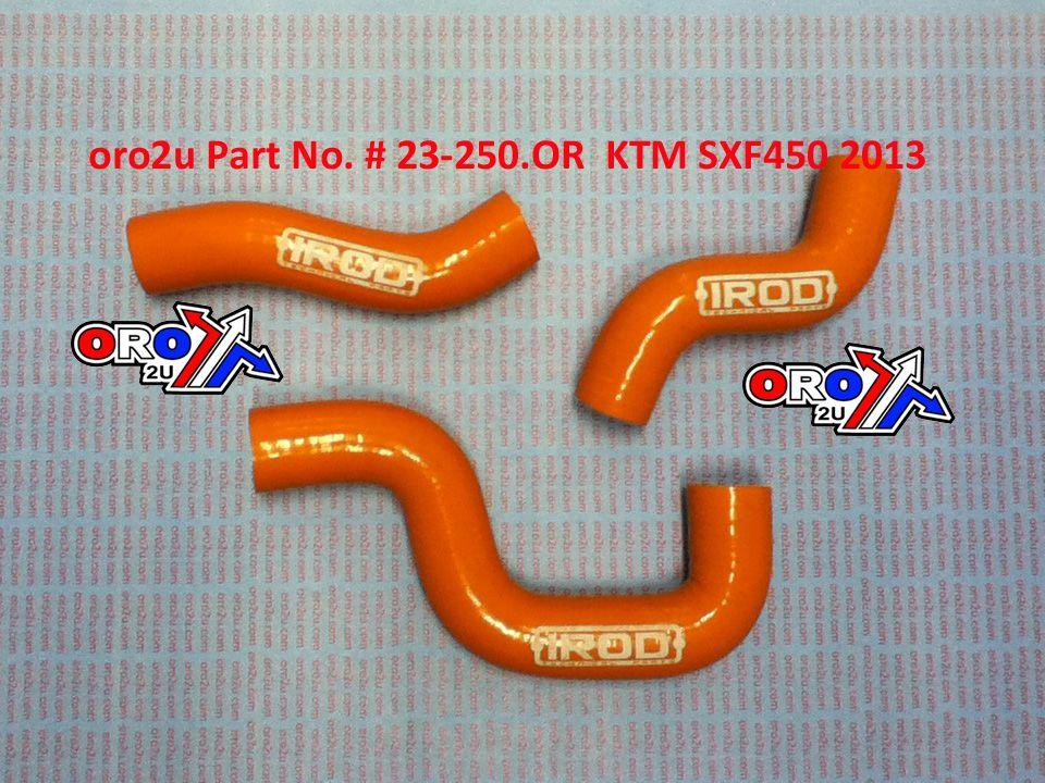 HOSE KIT 3pcs SXF 450 2013-15 KTM, SILICONE RADIATOR ORANGE, IROD 010059